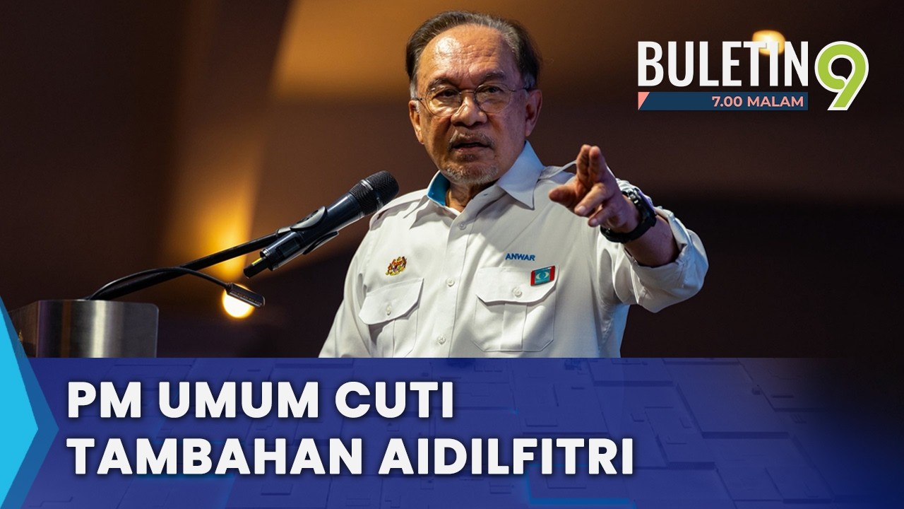 PM Umum Cuti Tambahan Sehari Sambut Aidilfitri (B9)