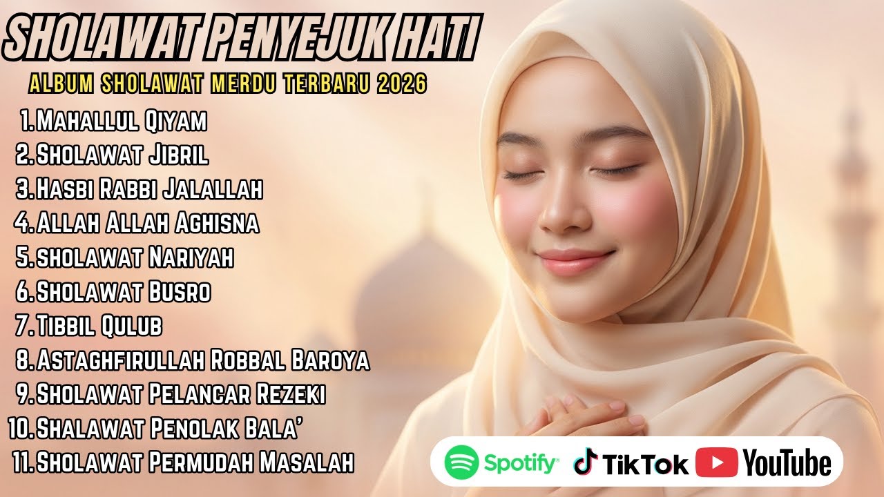 SHOLAWAT NABI TERBARU 2026 PALING BANYAK DICARI | FULL ALBUM | SHOLAWAT JIBRIL PENARIK REZEKI,BUSYRO