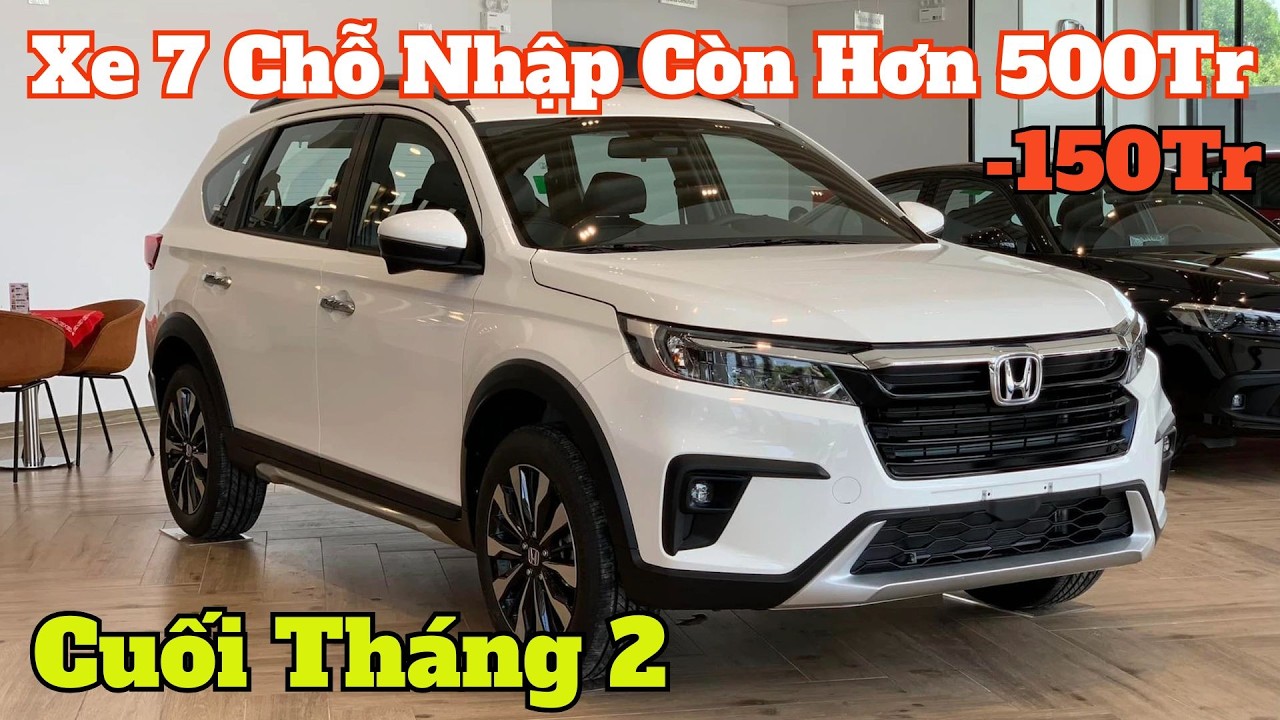 Giá Khuyến Mại Honda BRV CUối Tháng 2. 7 Chỗ Nhập Còn Hơn 500Tr, Giá Lăn Bánh Khai Xuân | CarTVnew