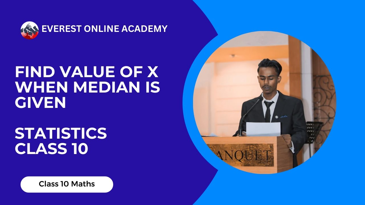 Find Value of X When Median is Given | Class 10 SEE Statistics in Nepali | Statistics SEE Nepal