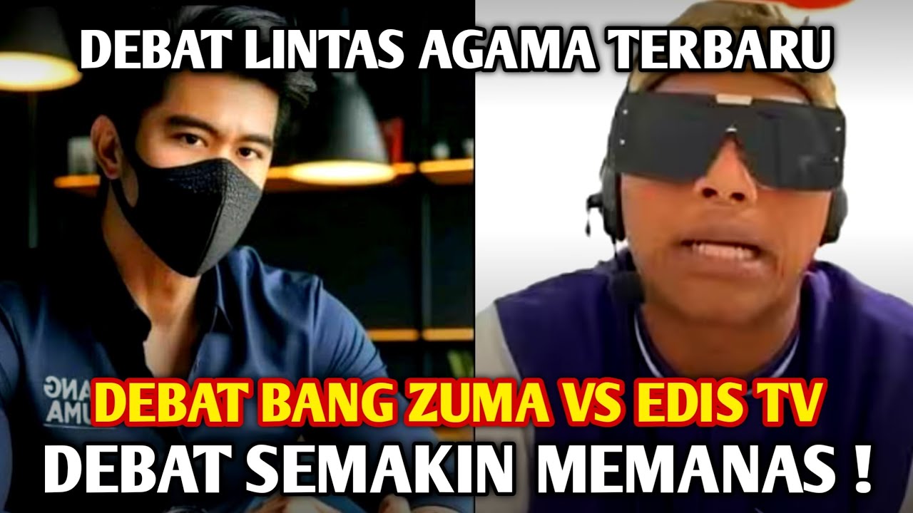 Debat Agama ~ Debat Bang Zuma Vs Edis TV Semakin Memanas !