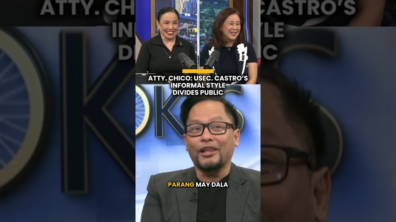 Atty. Chico: Usec. Castro&rsquo;s informal style divides public
