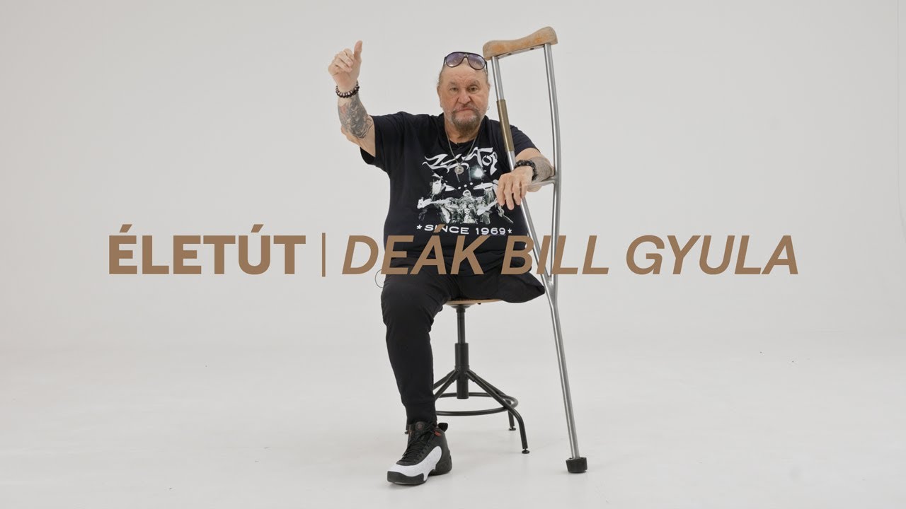 ÉLETÚT I Deák Bill Gyula