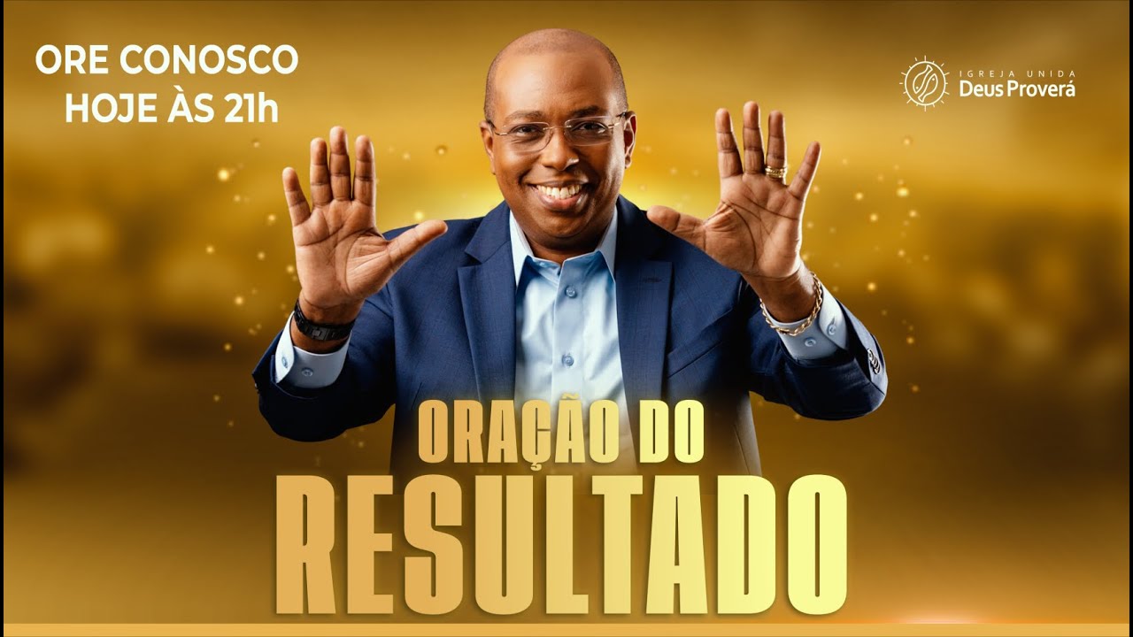 IUDP - ORAÇÃO DO RESULTADO  - BISPO LUCIANO NEVES