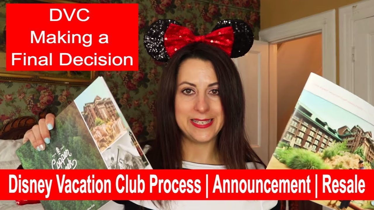 Disney Vacation Club Process | DVC Announcement | DVC Resale