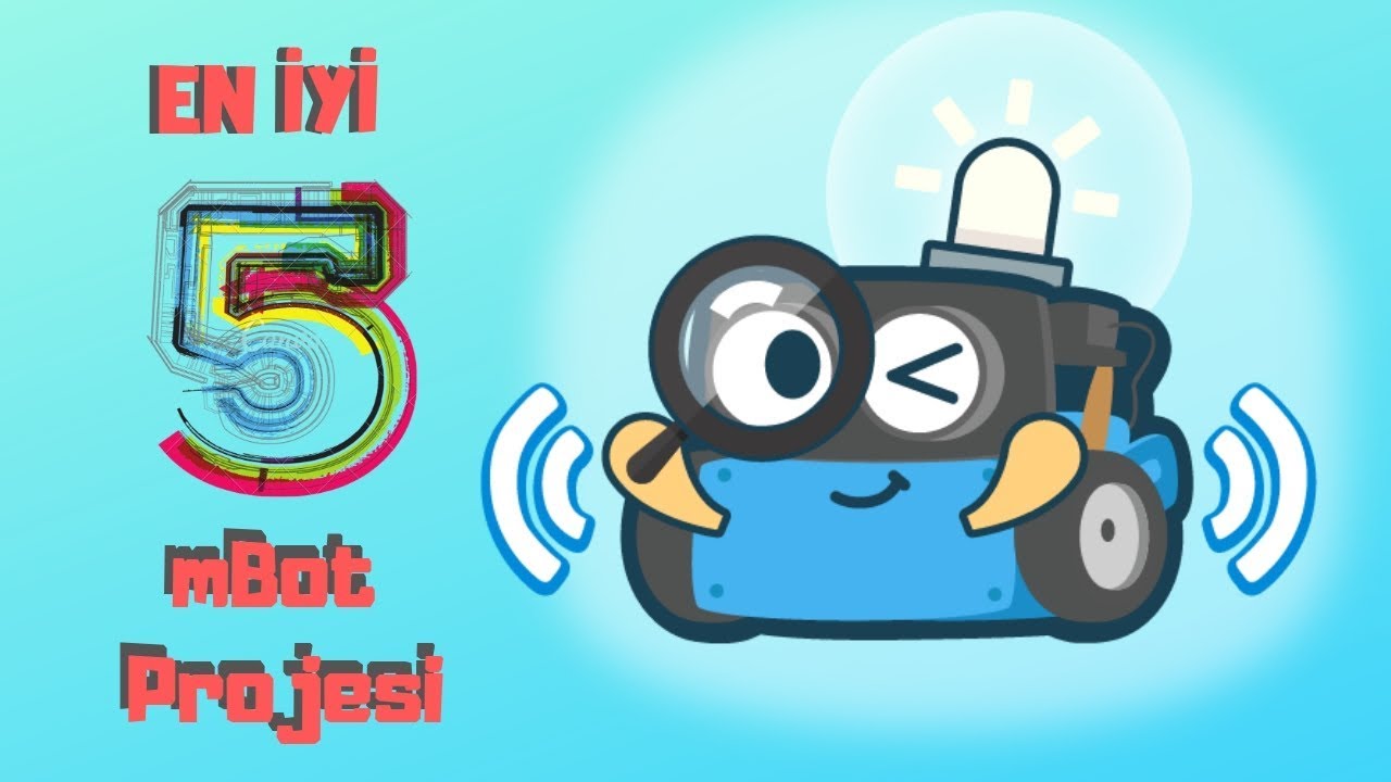 En İyi 5 mBot Projesi - Robotik Kodlama