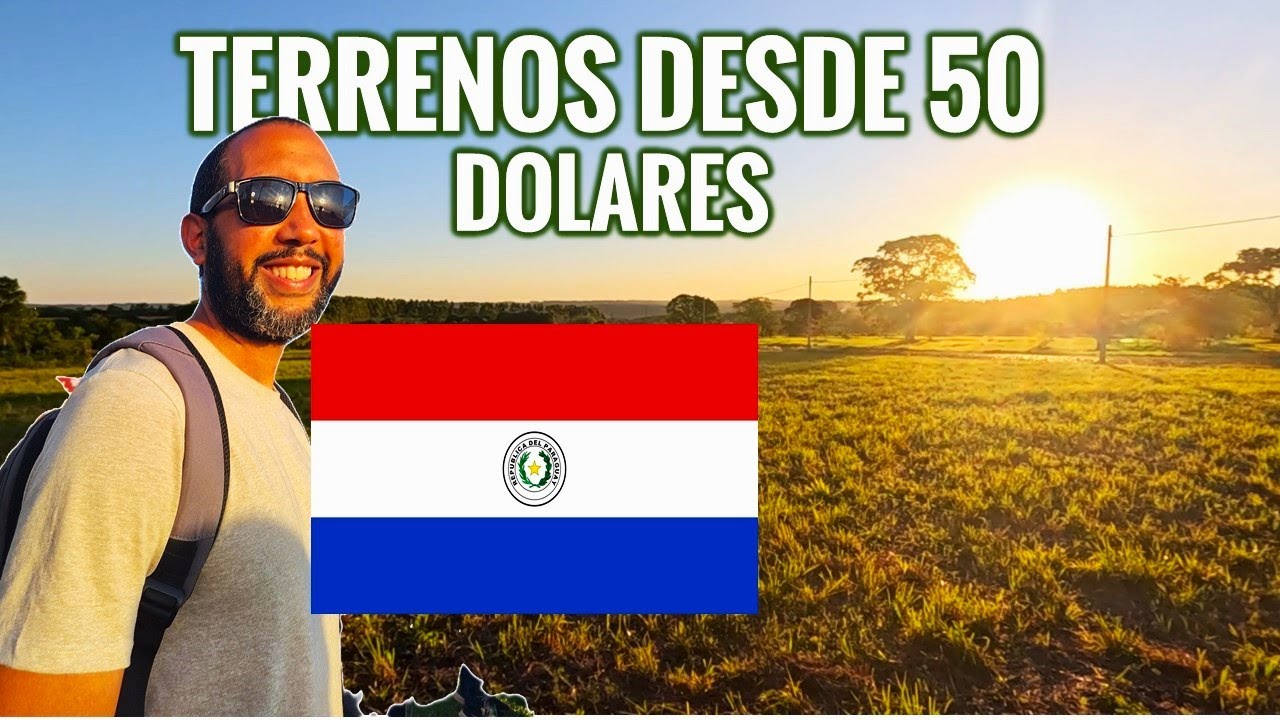 TERRENOS en PARAGUAY desde 50 USD al Mes 😱 | Todo lo que necesitas saber para COMPRAR