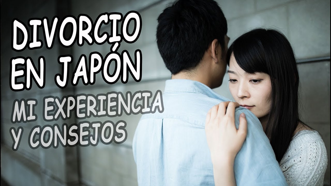 CONSEJOS PARA DIVORCIARSE DE UN JAPONÉS