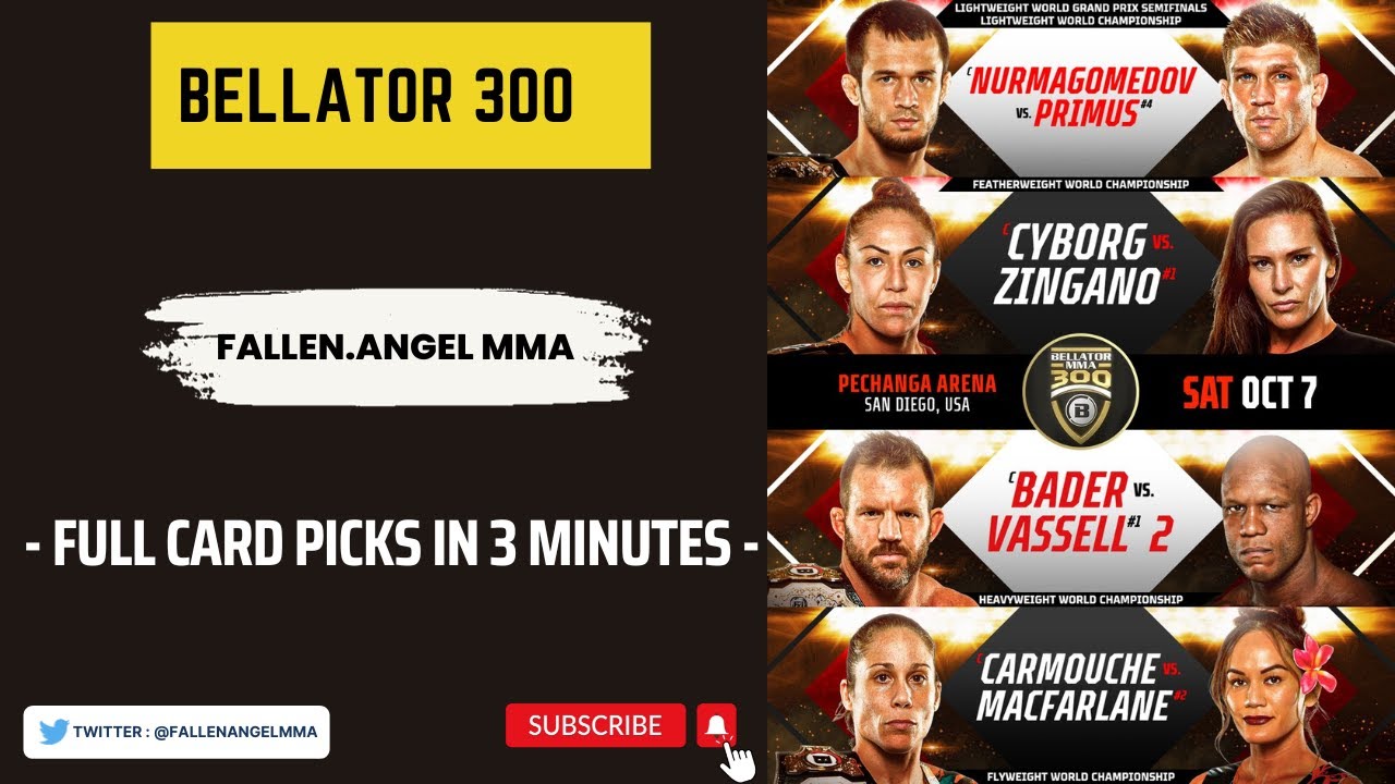 Bellator 300 | Full Card Fight Picks in 3 Minutes