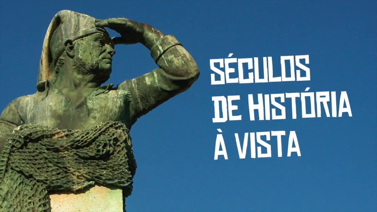 O POVEIRO PARA O MUNDO - SÉCULOS DE HISTÓRIA Á VISTA - ALA ARRIBA A PÓVOA DE VARZIM