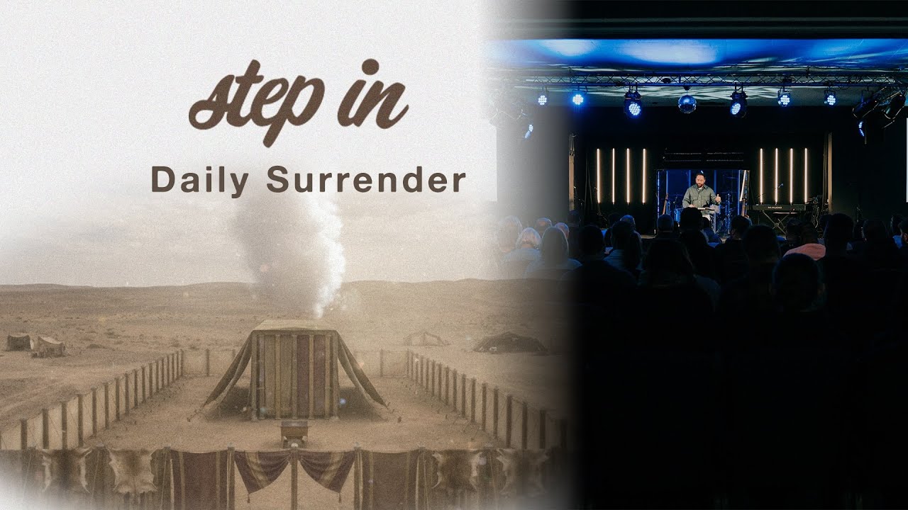 Daily Surrender || Life Church Wirral