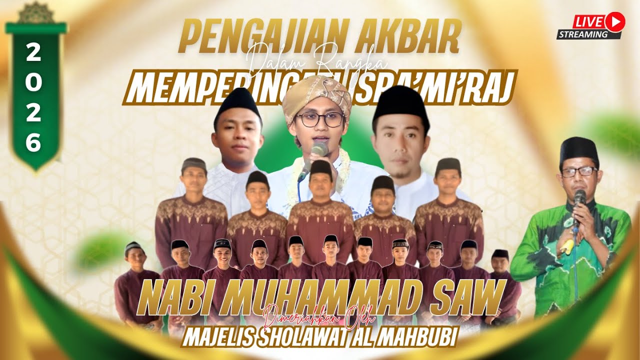 LIVE STREAMING PENGAJIAN AKBAR DALAM RANGKA ISRO'MI'ROJ NABI MUHAMMAD SAW