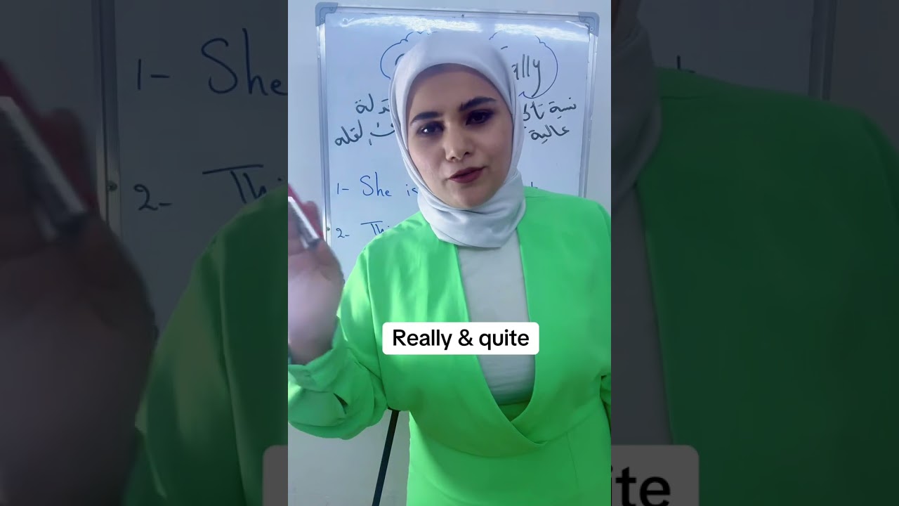 Really & quite#خذ فكرة عن الانجليزي