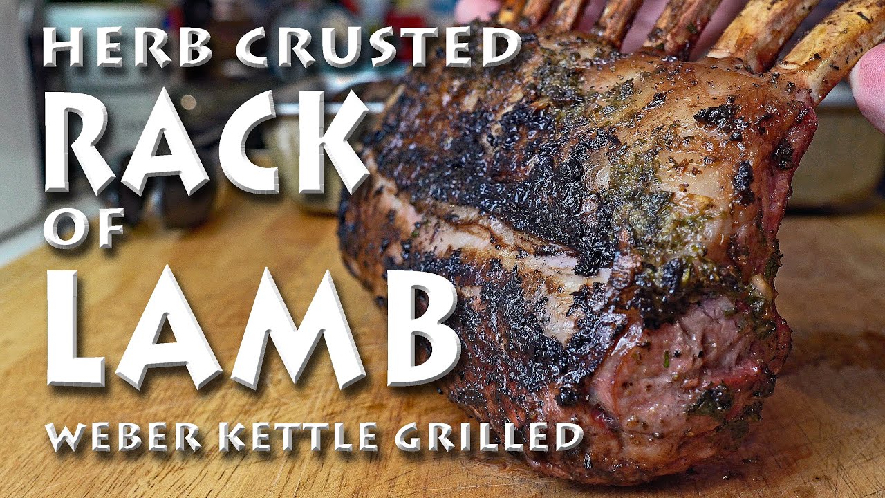 Herb Crusted Rack of Lamb recipe best with Weber Kettle charcoal grill