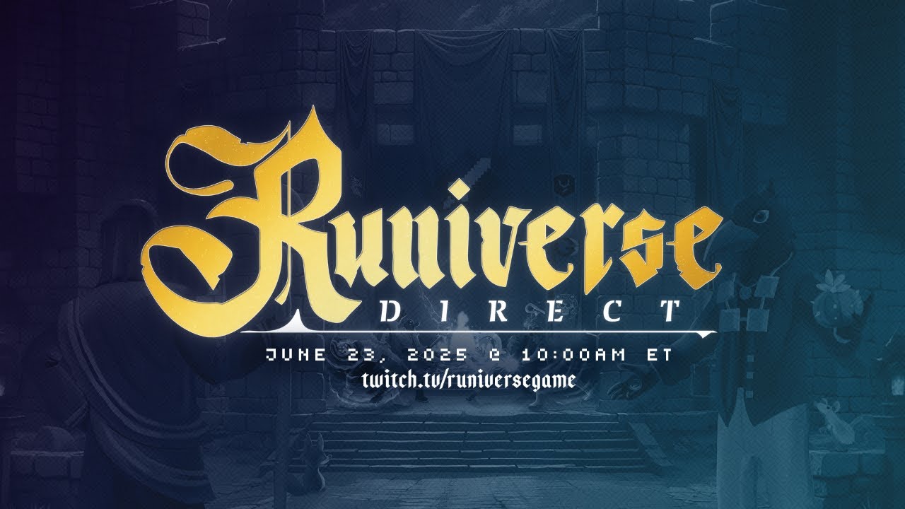 Runiverse Direct 2 | June 23 @ 10:00am ET