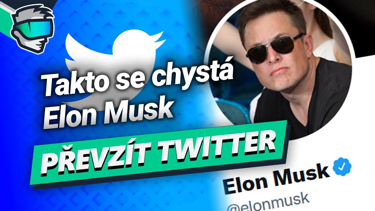 Elon Musk chce koupit Twitter - Proč nebudou moct odmítnout?