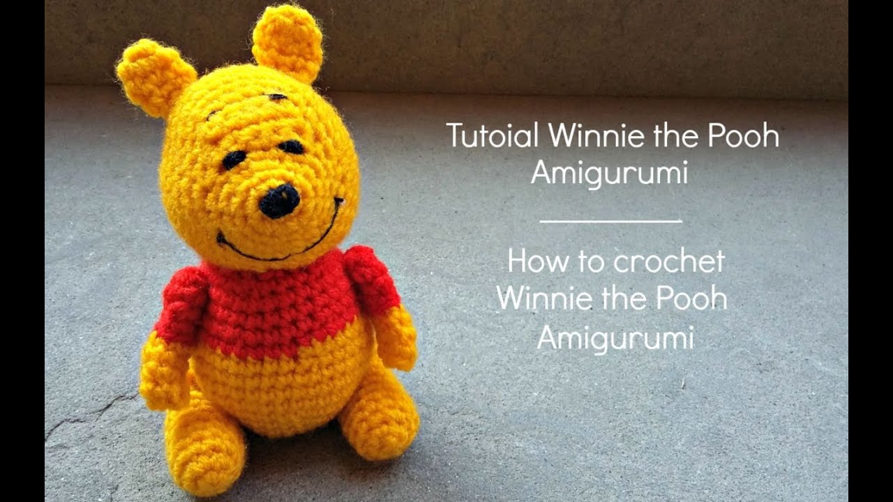 Tutorial Winnie the Pooh Amigurumi | How to crochet Winnie the Pooh Amigurumi