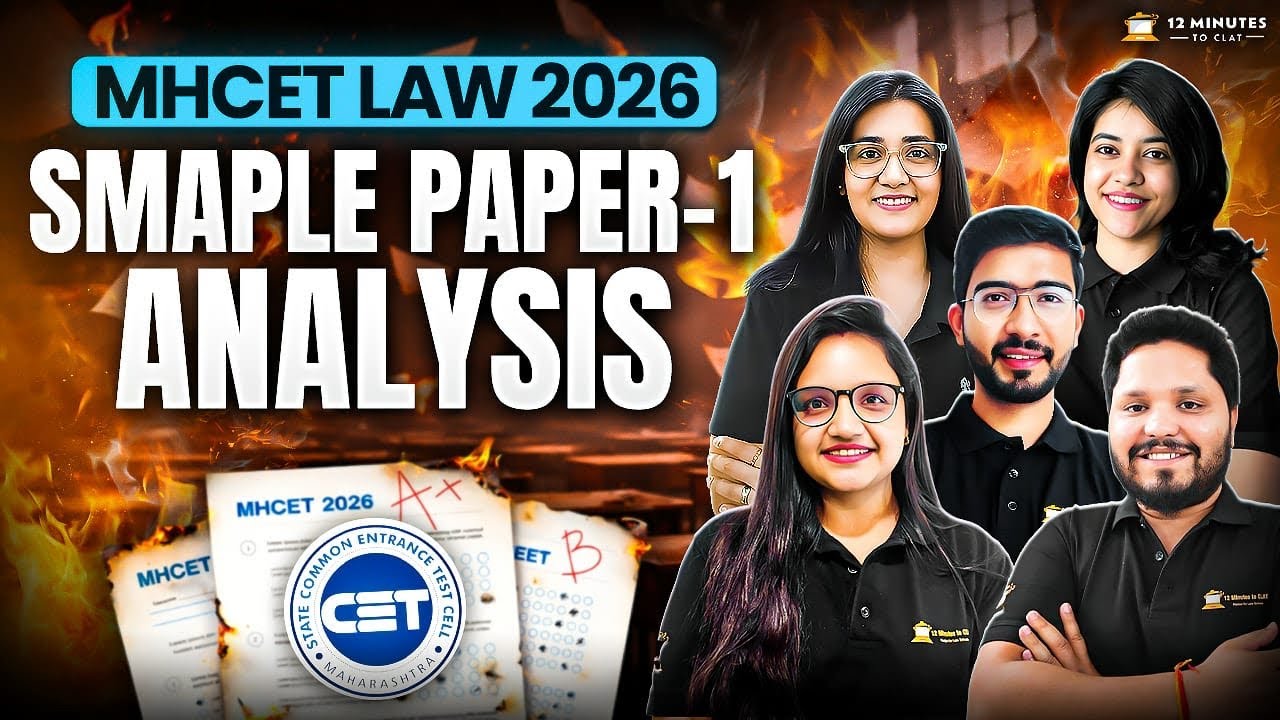 MHCET Law 2026 Official Mock Test 1 Detailed Solution & Analysis by 12 Minutes to CLAT
