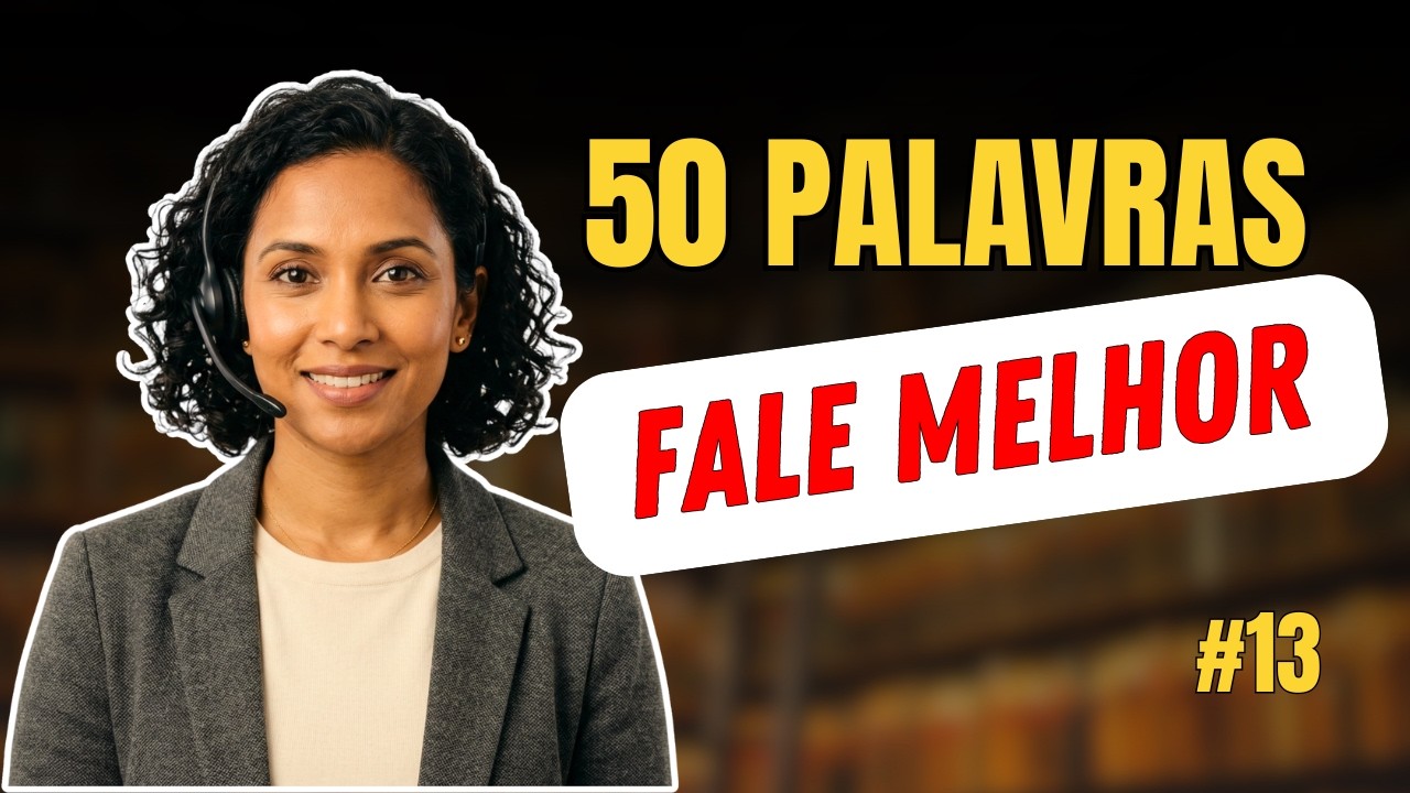 50 palavras essenciais em inglês para dominar o básico | 13