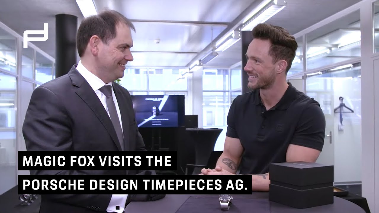 Magic Fox visits the Porsche Design Timepieces AG