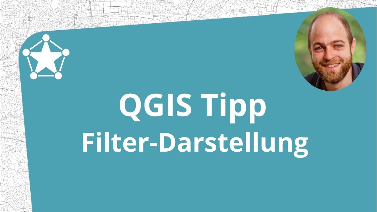 QGIS-Tipp: Filter-Darstellung