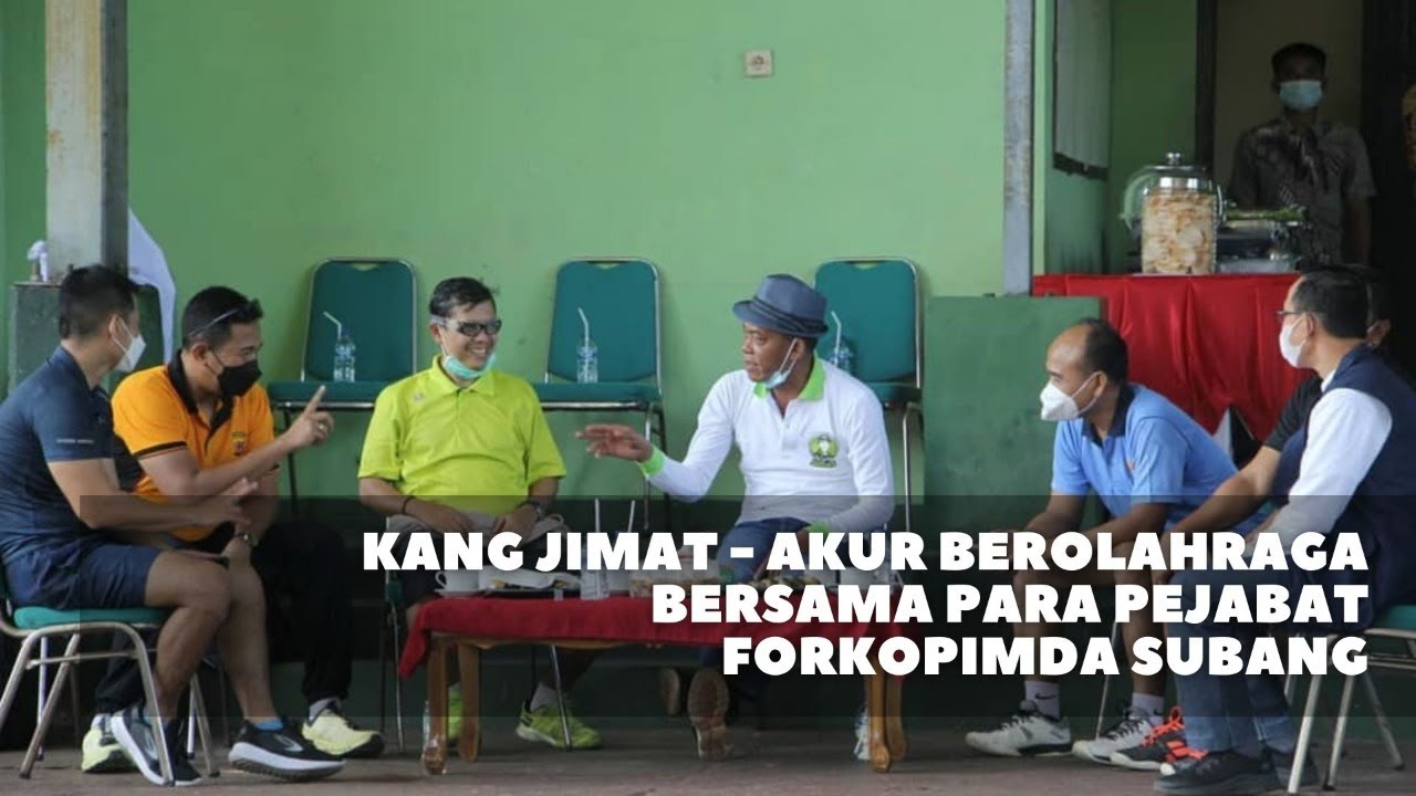 KANG JIMAT - AKUR BEROLAHRAGA BERSAMA PARA PEJABAT FORKOPIMDA SUBANG