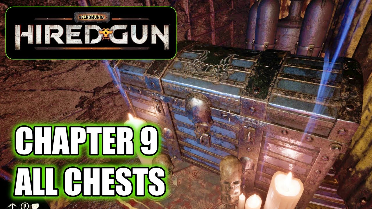Necromunda: Hired Gun - All Treasure Chests Locations - Chapter 9 Steel Way