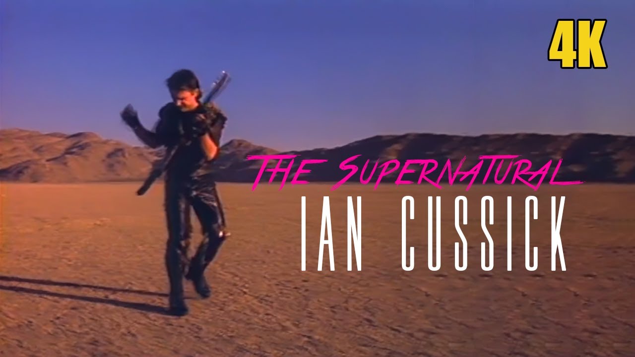 Ian Cussick | The Supernatural | 1983 | Music Video 4K