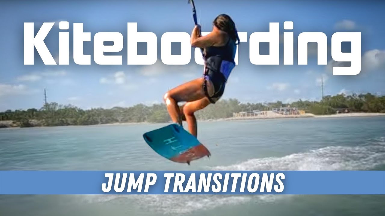 Kiteboarding Jump Transitions
