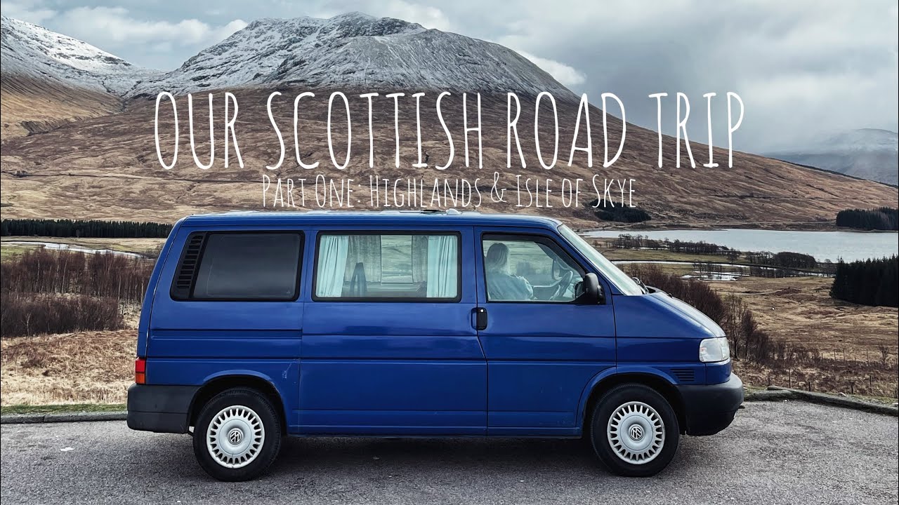 Our Scottish Road Trip: Part One - Highlands & Isle of Skye