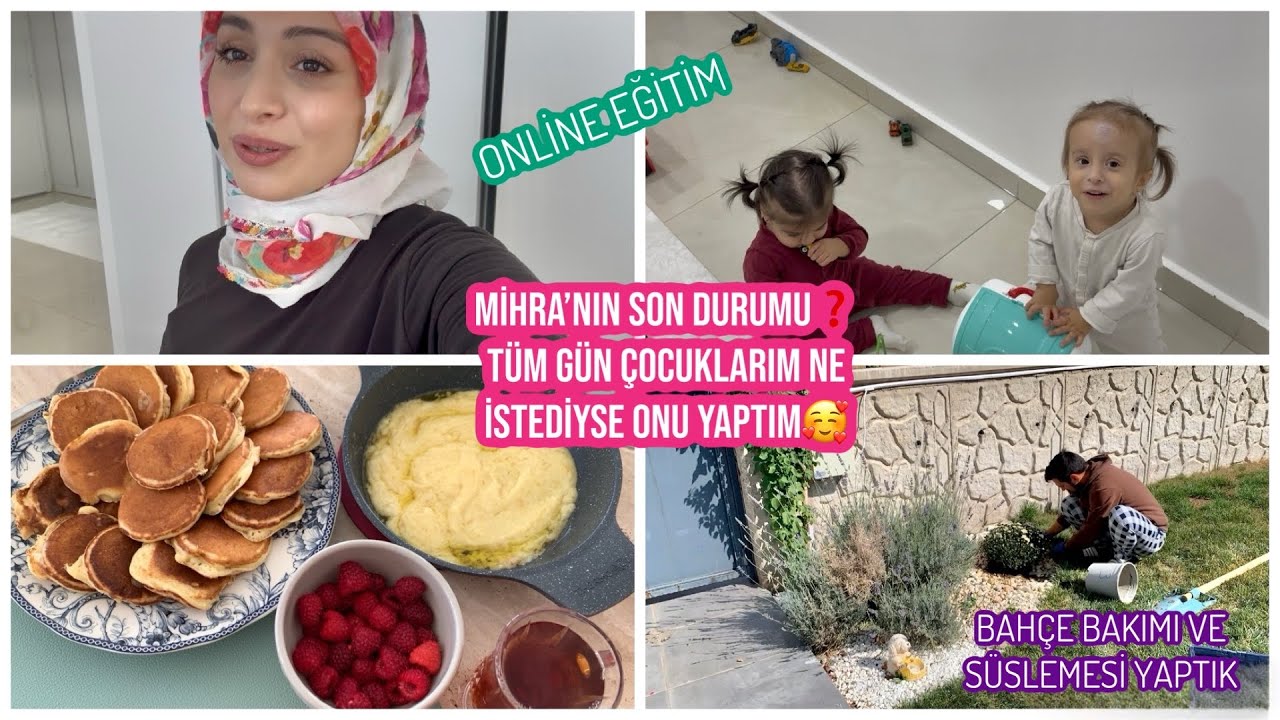 MİHRA’NIN SON DURUMU❓, TÜM GÜN ÇOCUKLARIM NE İSTEDİYSE ONU YAPTIM 🥰, BAHÇEMİZLE İLGİLENDİK