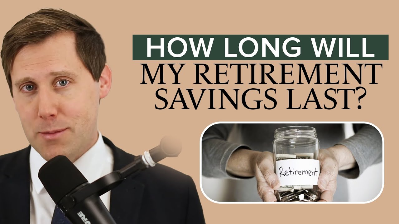 How Long Will My Retirement Savings Last?