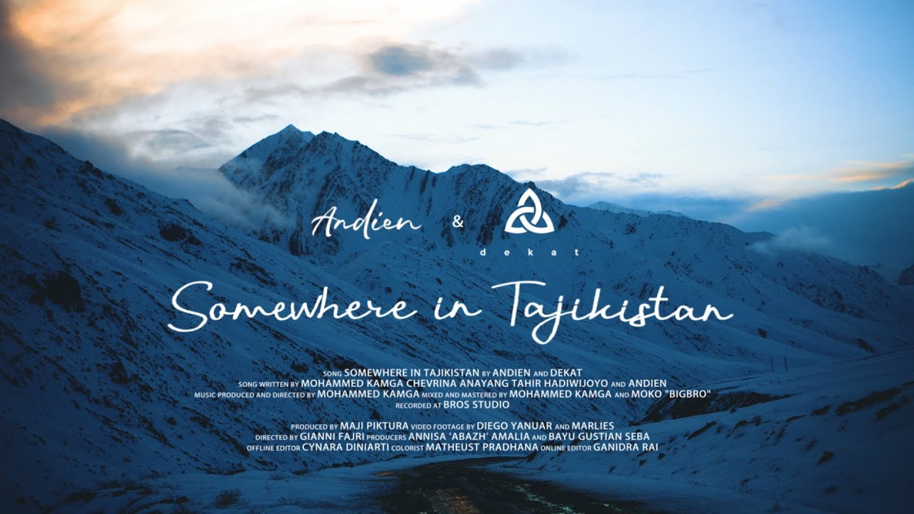 MUSIC VIDEO: Andien & Dekat Somewhere in Tajikistan