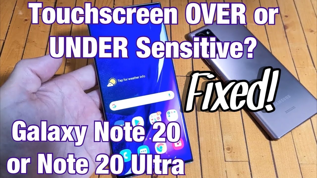 Galaxy Note 20's: Touchscreen is OVER or UNDER Sensitive? FIXED!
