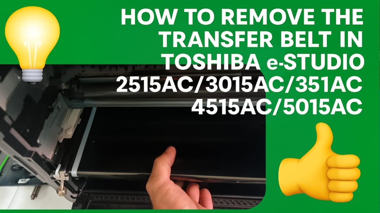How to remove the transfer belt in Toshiba e-STUDIO 2515AC/3015AC/3515AC/4515AC/5015AC printers