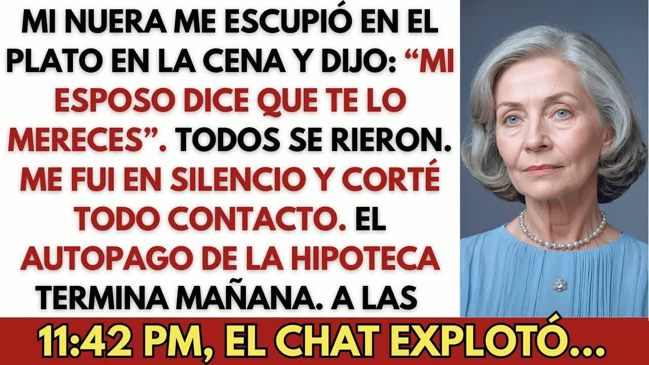 Mi Nuera Me Escupió en el Plato y Dijo： “Mi Esposo Dice que Te lo Mereces”  Todos Se Rieron