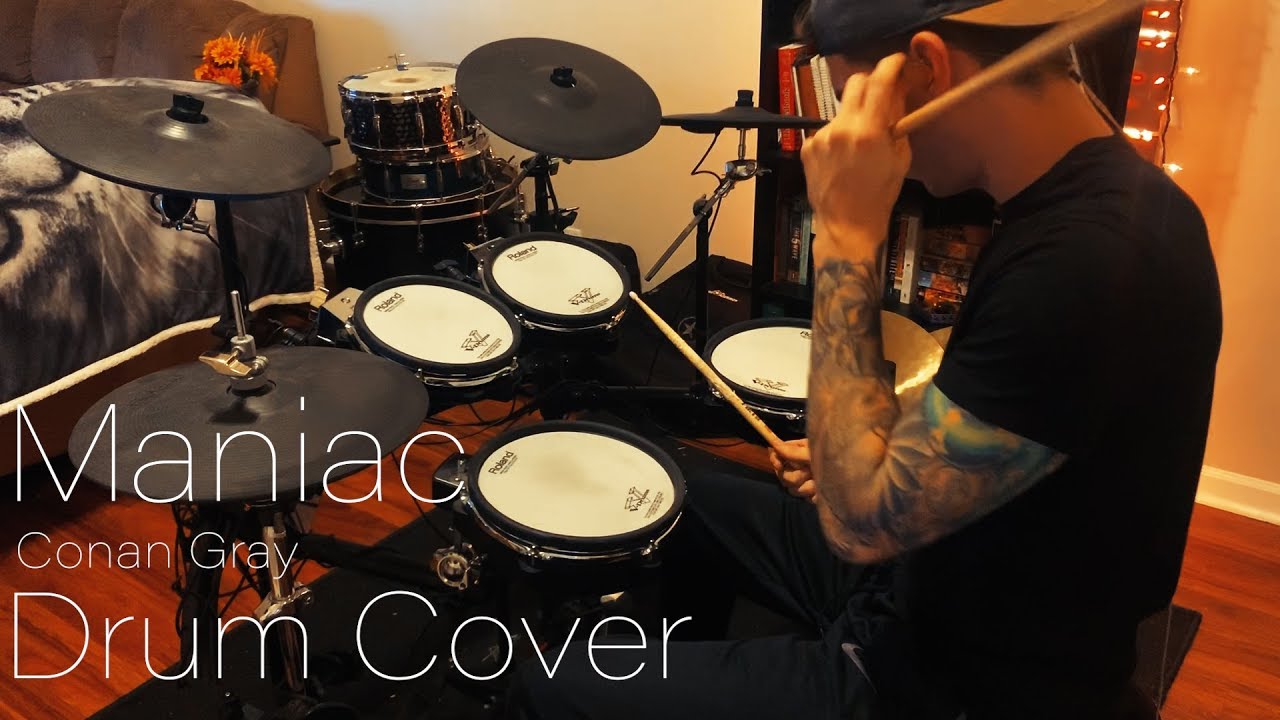 Maniac - Conan Gray Drum Cover