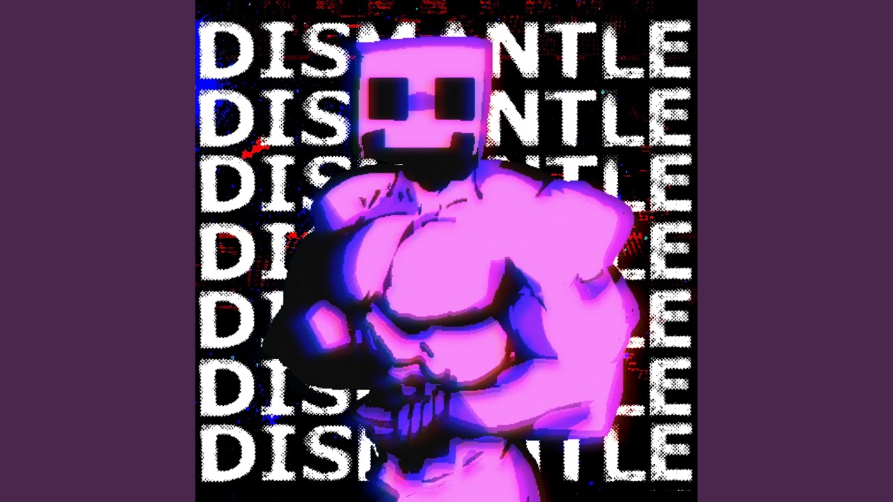 Dismantle (Friday Night Funkin' VS. Ourple Guy) (Ourple Mix)
