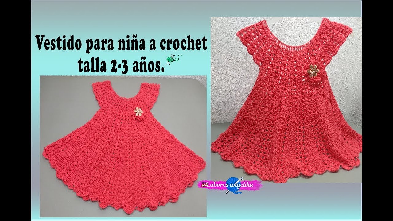 VESTIDO PARA NIÑA A CROCHET TALLA 2-3 AÑOS  | Labores Angélika |