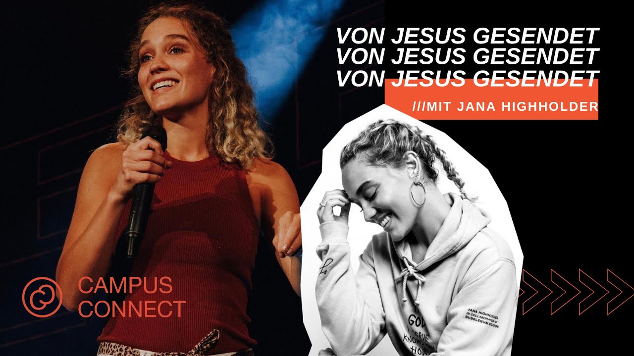 CONNECT 21 TALK 3: Von Jesus gesendet mit Jana Highholder