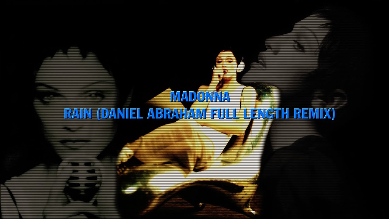 Madonna - Rain (Radio Remix Full Version - Fan Music Video)