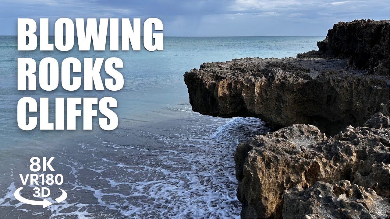Blowing Rocks Preserve Atlantic Ocean VR180 8K 3D Jupiter Island Cliffs, Indian River VR视频 3D動画 VR旅行