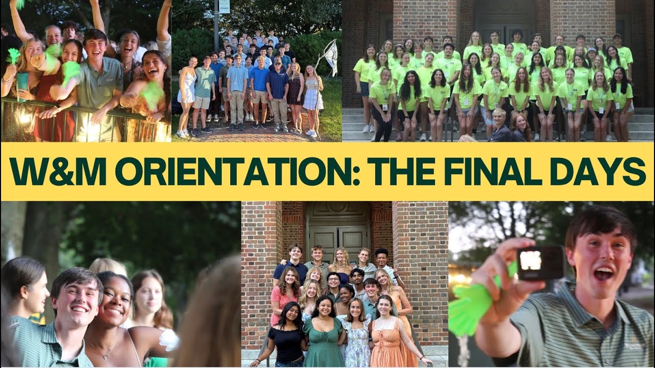 William & Mary Orientation: The Final Days Vlog