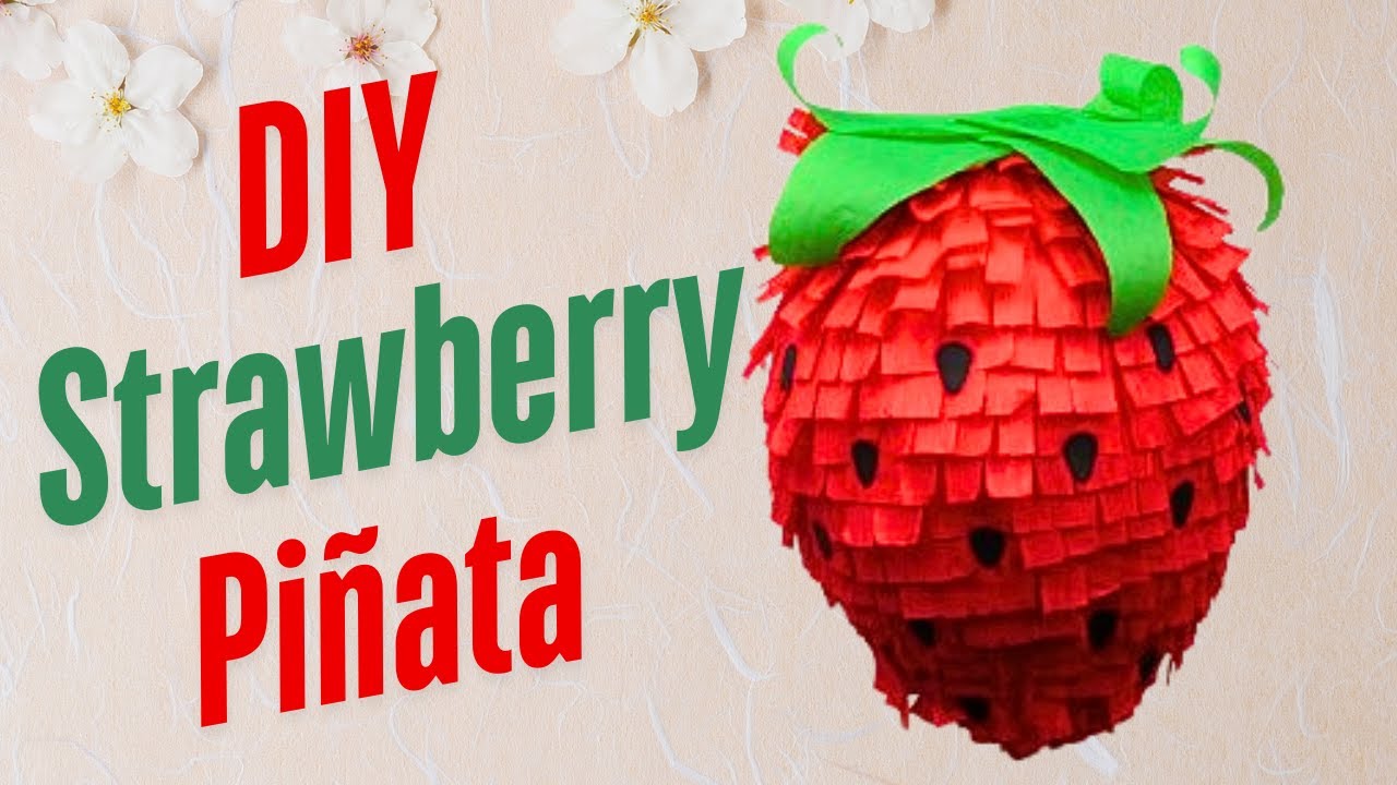 Клубничная пиньята. DIY пиньята