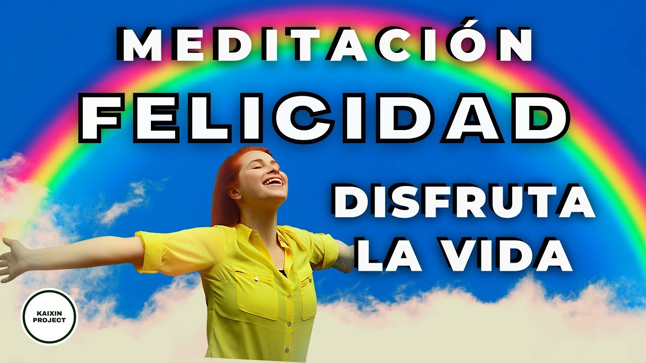 Meditacion Felicidad y Alegría 🌼 Disfruta de la Vida con Mindfulness. 20 minutos