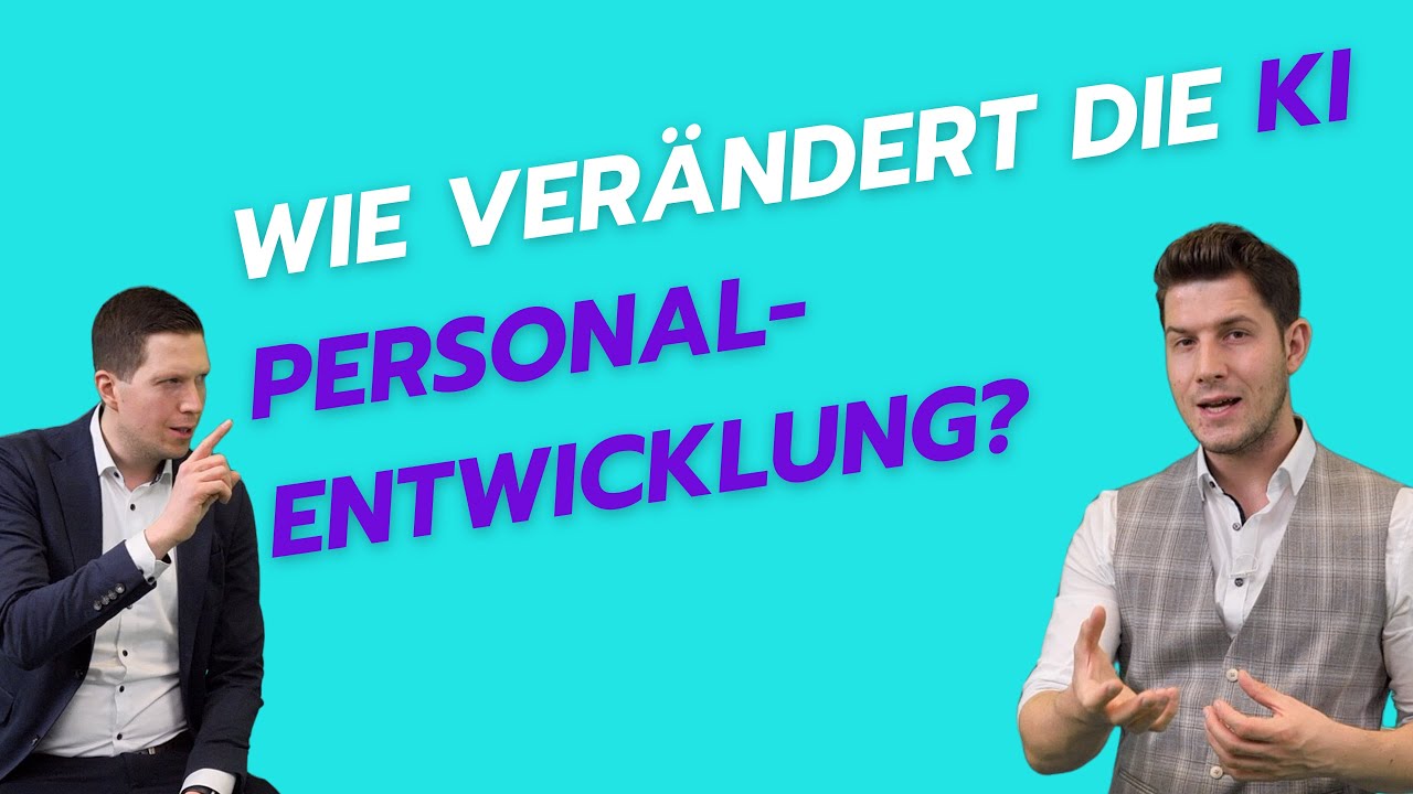 Wie verändert Künstliche Intelligenz die Personalentwicklung? Was du im HR jetzt wissen solltest