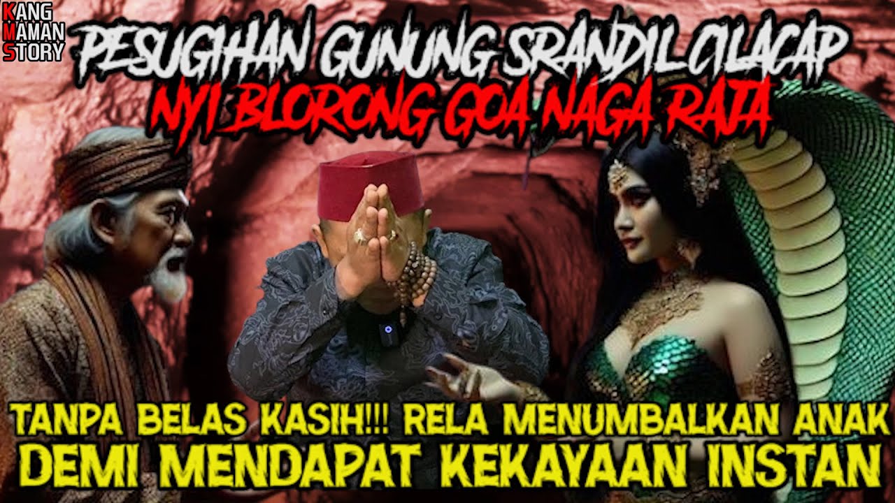 PESUGIHAN NYI BLORONG RATU SILUMAN ULAR - GUNUNG SRANDIL [GOA NAGA RAJA] CILACAP