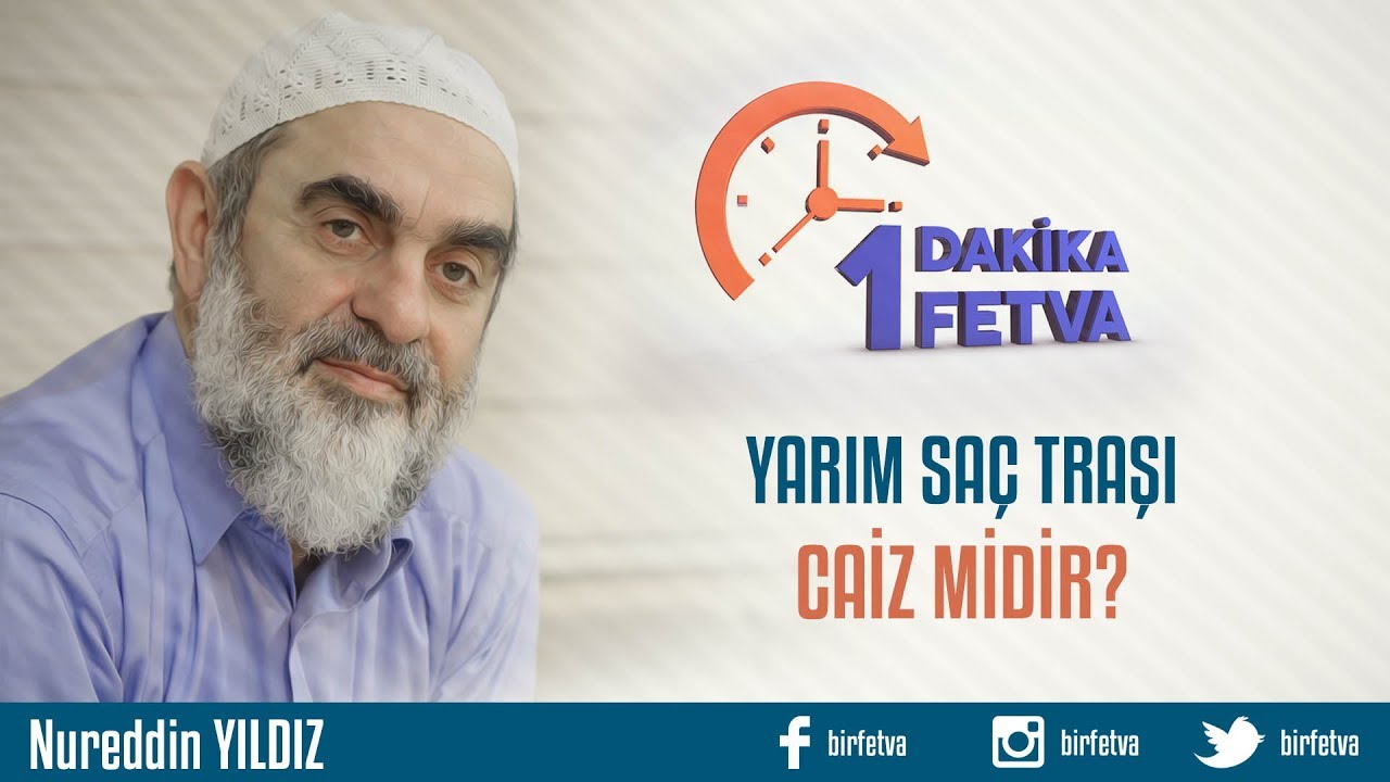 Yarım saç traşı caiz midir?/Birfetva - Nureddin YILDIZ