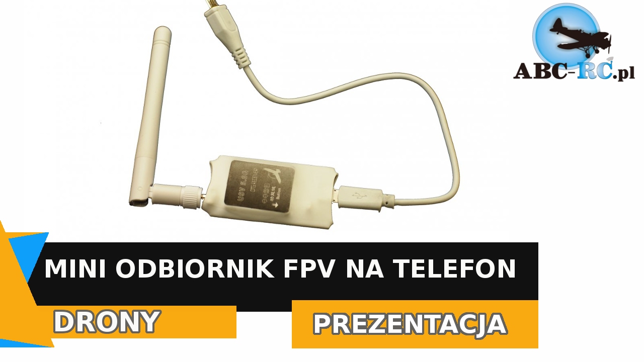 Mini Odbiornik FPV 5,8 GHz na telefon - OTG USV - ABC-RC.PL