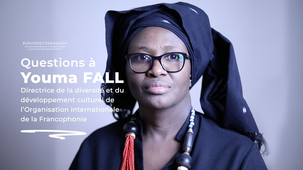 Questions &agrave; Youma Fall - Universit&eacute; Senghor